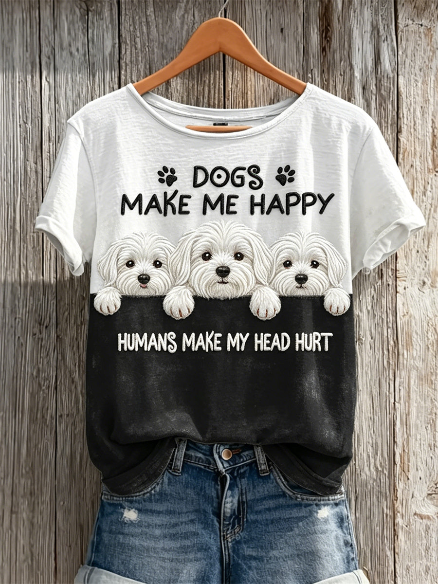 Frauen-Peeking-Malteser-Hunde machen mich glücklich. Menschen machen mir das kurz ärmel ige T-Shirt am Kopf weh