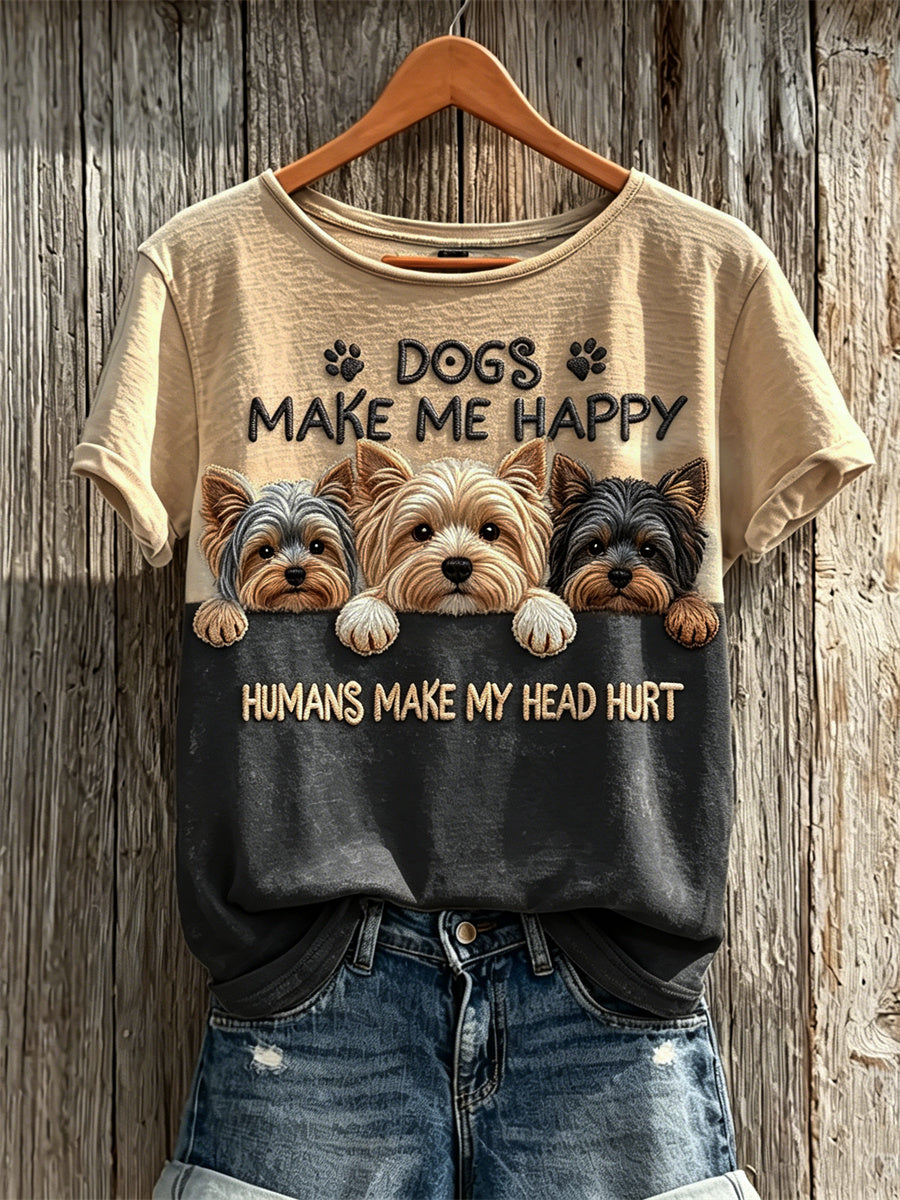 Frauen-Peeking-Yorkshire-Hunde machen mich glücklich Menschen machen mir das kurz ärmel ige T-Shirt am Kopf weh